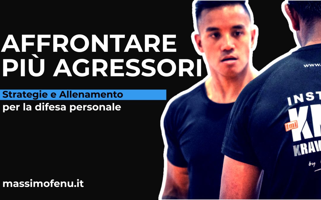 Come difendersi da più aggressori