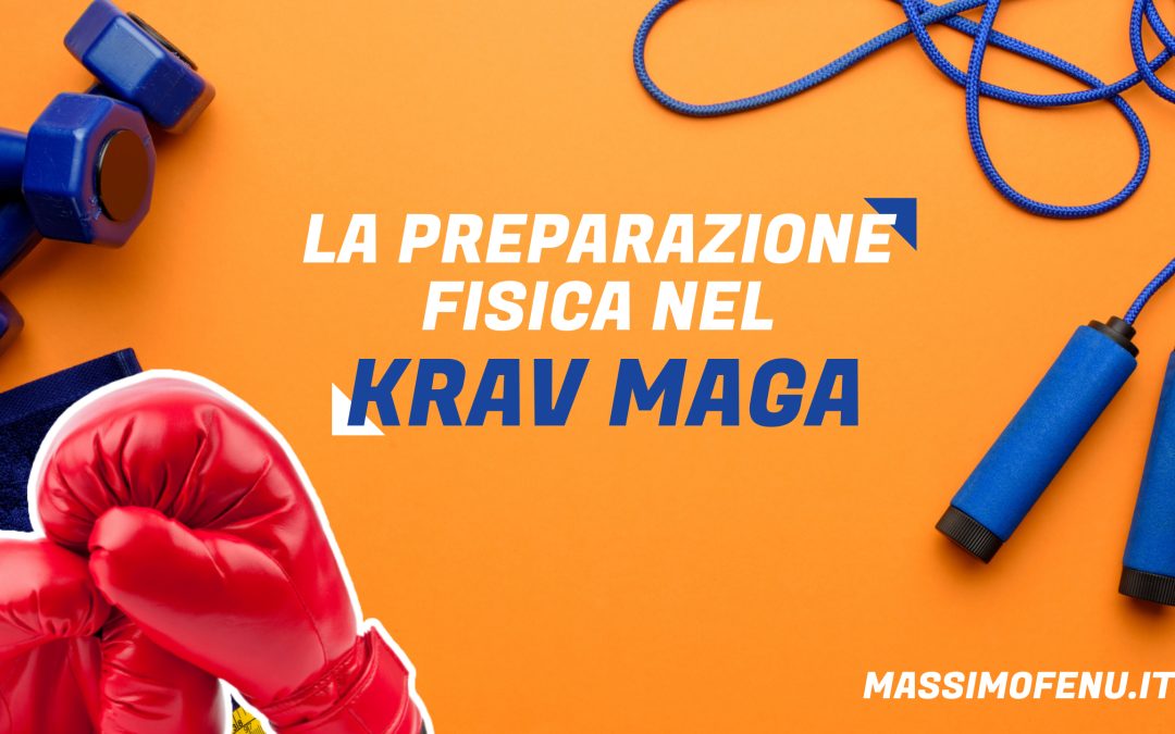 Allenamento nel Krav Maga e preparazione fisica
