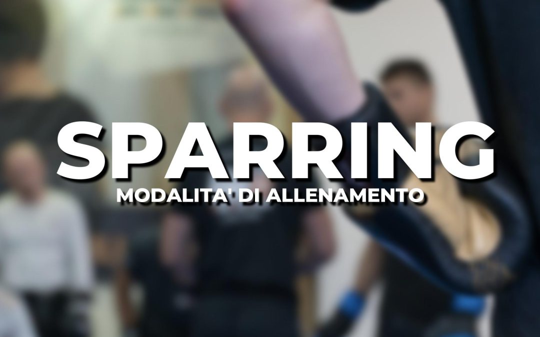 Lo sparring fatto per crescere